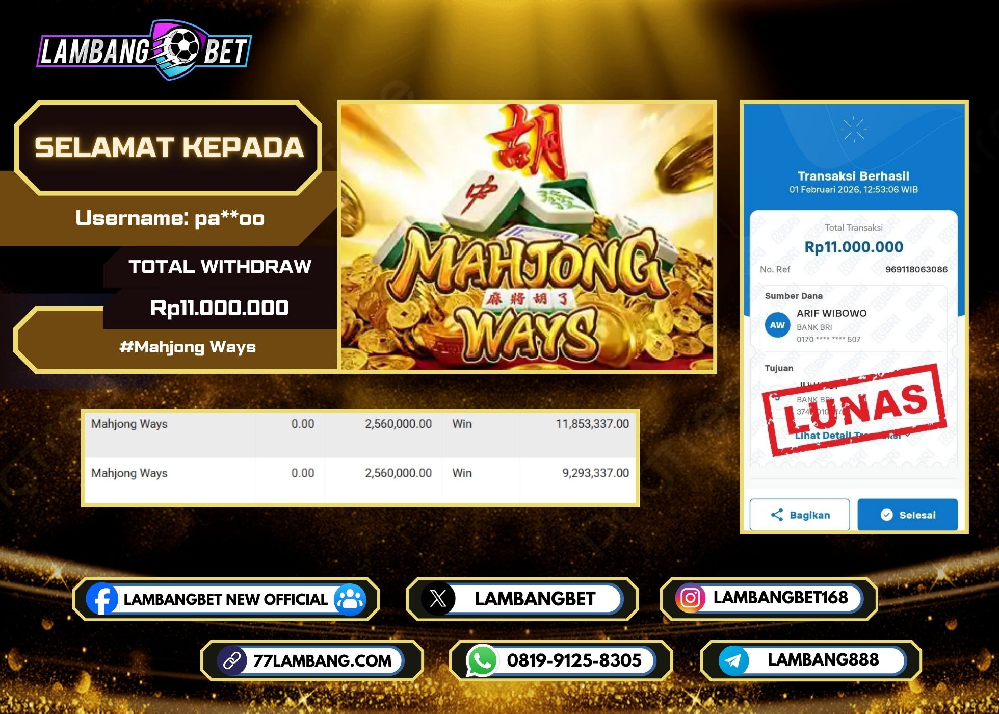 LAMBANGBET [1 FEBRUARI 2025] JACKPOT SLOT Mahjong Ways "Rp11.000.000" LUNAS